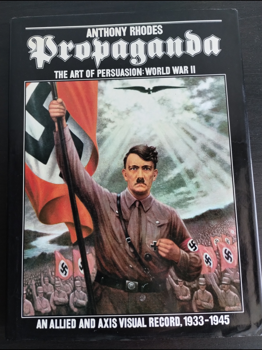 Propaganda: The Art of Persuasion - World War II Book (Black/Red)